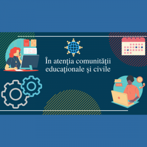 În atenția comunității educaționale și civile